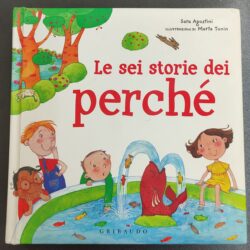 Le sei storie dei perché