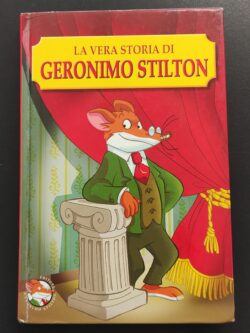 La vera storia di Geronimo Stilton