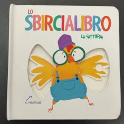 Lo sbircialibro – La fattoria