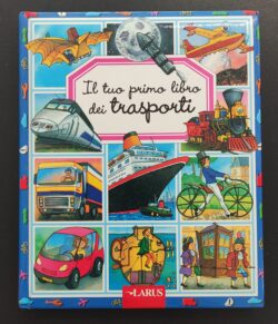 Il tuo primo libro dei trasporti