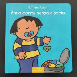 Anna dorme senza ciuccio