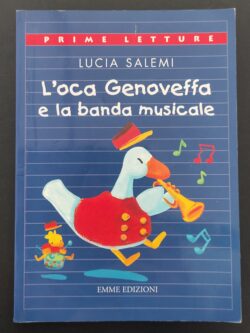 L’oca Genoveffa e la banda musicale