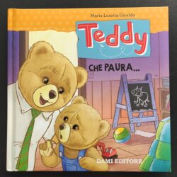 Teddy che paura…