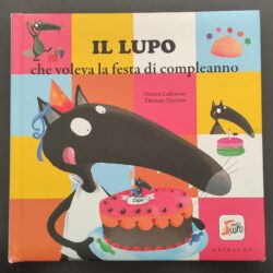 Il lupo che voleva la festa di compleanno