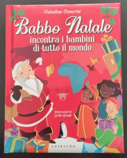 Babbo Natale incontra i bambini di tutto il mondo