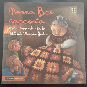 Nonna Bice racconta...