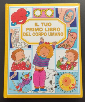 Il tuo primo libro del corpo umano