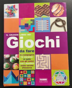 Il grande libro dei giochi da fare